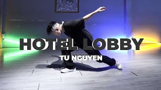 HOTEL LOBBY (Unc \& Phew) - Quavo, Takeoff | TU NGUYEN choreography | GAME ON CREW