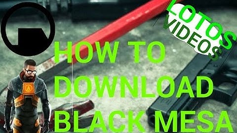 How to install Black Mesa (CZ/EN) (by Lotos videos)