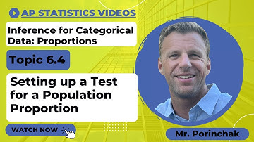 AP Statistics: Topic 6.4 Setting Up a Test for a Population Proportion