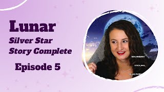 Lunar Silver Star Story Complete: Episode 5 |  First Playthrough