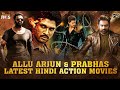 Allu arjun  prabhas latest hindi action movies  south indian action movies  mango indian films