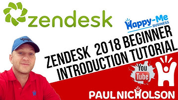Zendesk Beginner Introduction Training Tutorial 2018