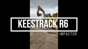 IMPACTOR - Keestrack R6 in operation