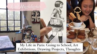 My Life in Paris as an Artist and École des Beaux-Arts Student (FALL VLOG)