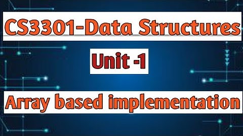 Array based implementation in data structures tamil||CS3301||Anna university reg-2021.#cse