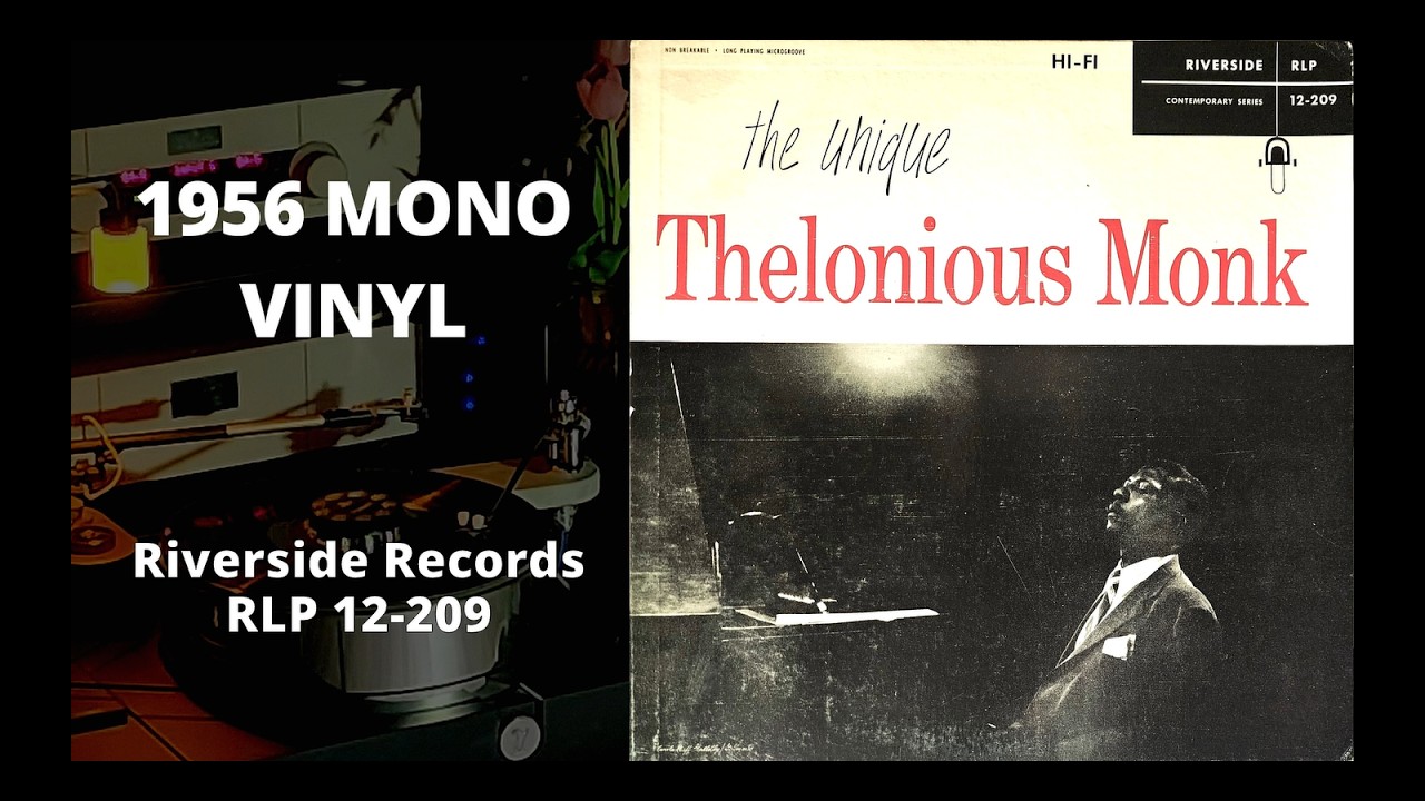 MONO LP] Thelonious Monk – The Unique Thelonious Monk - YouTube