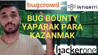 Bug Bounty Ile Milyonlar Nasıl Kazanılır? Bug Bounty Nedir?