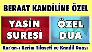 Yasi̇n Suresi̇ Ve Berat Kandi̇li̇ Duasi Di̇nle - En Faziletli Dualar