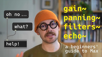 Signal~: Gain, Pan, Filter, Effects (Getting Started~ in Max MSP, part 3)