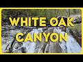 WHITE OAK CANYON (SHORT TRIP)