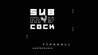 Typecell - Unstoppable Free Download