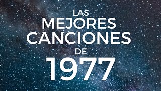 Video thumbnail of "Las mejores canciones de 1977"