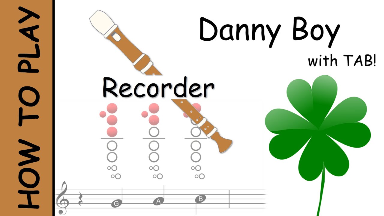 How to play Danny Boy on Recorder Sheet Music with Tab YouTube