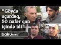 Bərdə terroru: "Göydə uçurduq, 50 nəfər qan içində idi" - Baku TV