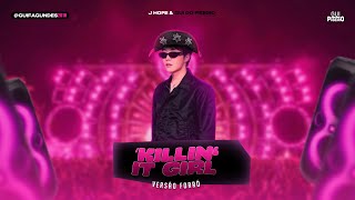 J Hope  killin It Girl  Verso Forr remix