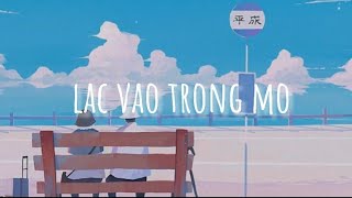 Lạc vào trong mơ (Lofi Ver) - Simon C ft. Wuy