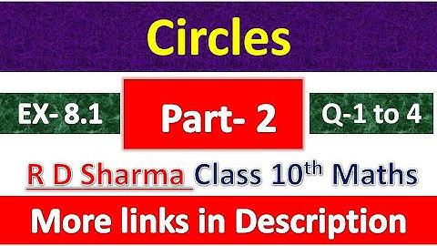 Circles | Class 10th Maths | R D Sharma Solution | Dhanpat Rai Publication | Chapter 8 | Part 2