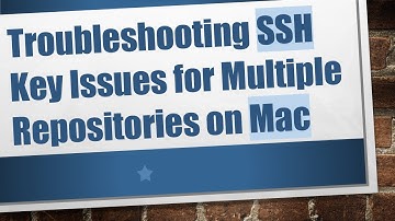 Troubleshooting SSH Key Issues for Multiple Repositories on Mac