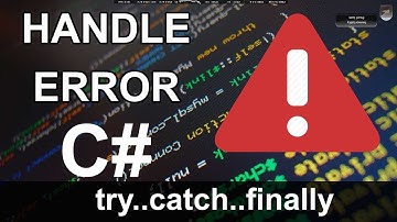 How to use Try Catch and Finally Handle Exception in C# language