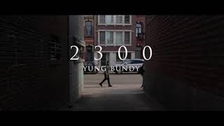 Download Lagu Yung Bundy - 2300 (Prod. By Yamaica) [OFFICIAL VIDEO] MP3