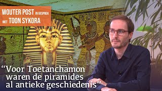 #1601: Tombes, piramides en farao's: egyptomanie met Toon Sykora en Wouter Post