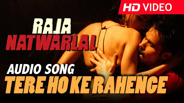 Tere Ho Ke Rahenge (Full Audio) | Arijit Singh | Raja Natwarlal | Yuvan Shankar Raja | Emraan Hashmi
