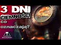 3 DNI CIEMNOŚCI - co oznaczają?