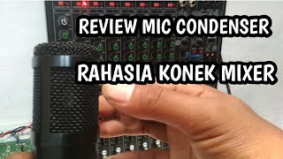 unboxing mic condenser dan cara konek instalasi ke mixer audio