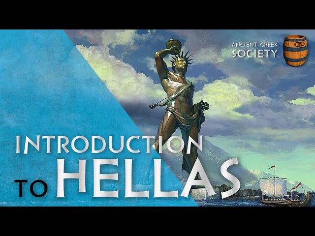 Introduction to Hellas - Ancient Greek Society - 01 class=