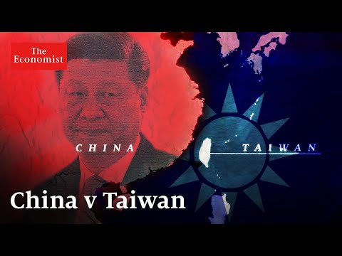 Is Taiwan part of China? | The Economist