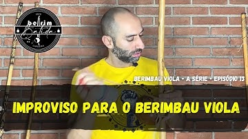 🎥 13 | Berimbau Viola: A série #berimbau #capoeira #berimbatida