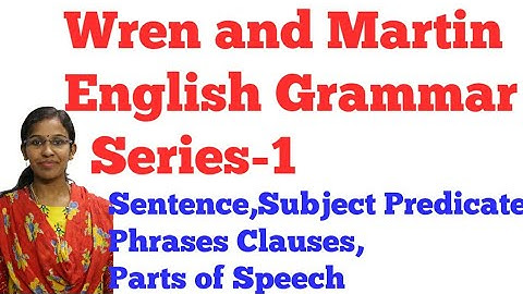 Wren and Martin English Grammar in Tamil Series-1 Parts of speech,Types of Sentences,Phrases Clause