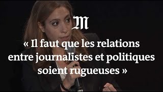 Léa Salamé analyse les rapports entre Macron et les journalistes