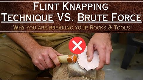 Flint Knapping: Technique VS Brute Force. Why you are BREAKING Rocks & Tools