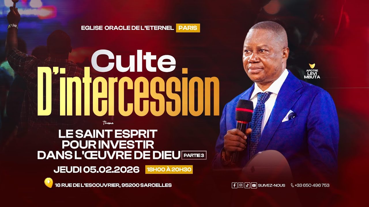 Mardi 03/02/2026  Culte d'Intercession T hème : Le saint Esprit pour investir dans l'œuvre de Dieu 3