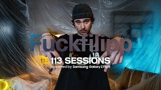 113 SESSIONS #41 | FUCKFILIPP