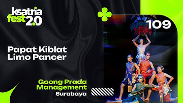 KsatriaFest No Urut 109. Goong Prada Management (Surabaya)
