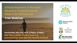 Clinical Recovery and Personal Recovery in Mental Health, What's the Difference? - Webinar