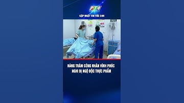 Hàng trăm công nhân Vĩnh Phúc nghi bị ngộ độc thực phẩm | PTQ