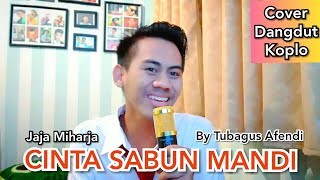 Cinta Sabun Mandi - Jaja Miharja, cover by Tubagus Afendi