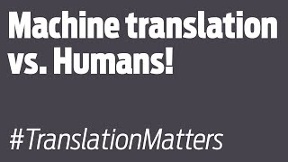 The difference between machine translation and human translators
