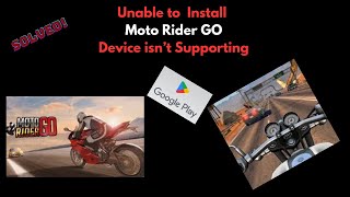 How To Fix Can't Install Moto Rider GO   Error On Google Play Store I Device isn’t Supporting screenshot 4