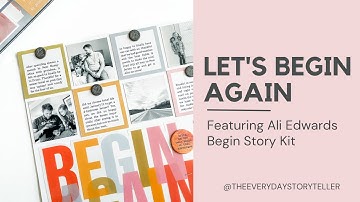 MemoryKeeping Layout Using the Begin Ali Edwards Story Kit