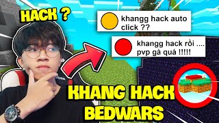 KHANGG HACK PVP BEDWARS ĐỂ TRỞ THÀNH PRO MINECRAFT ??  (Minecraft)