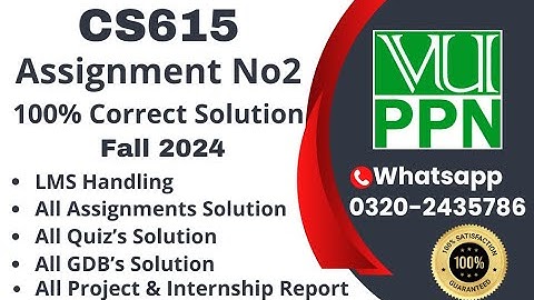 CS615 Assignment 2 100% Correct Solution Fall 2024 CS15 Assignment 2  Solution 2024 #cs615