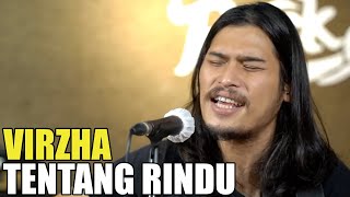 VIRZHA - TENTANG RINDU