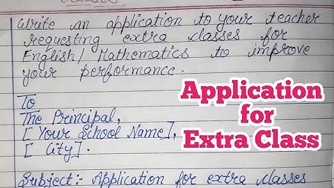 Write an application to your principal for extra Class || Application for extra classes 