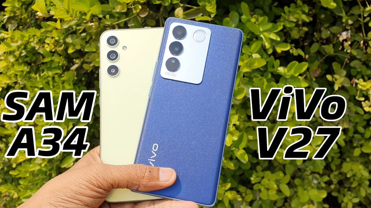 samsung-galaxy-a34-vs-vivo-v27-full-comparison-design-display-ui