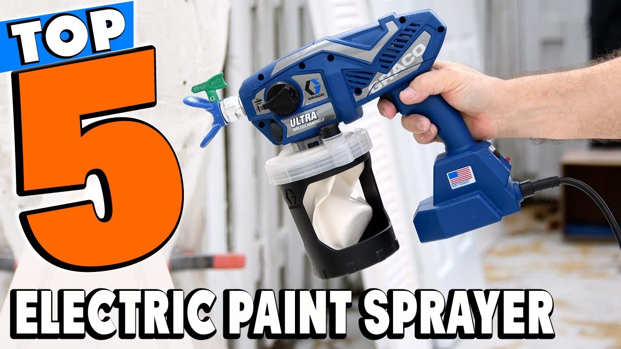 Best Paint Sprayer: Airless & Electric in 2023