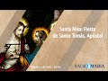 Santa Misa: Fiesta de Santo Tomás, Apóstol